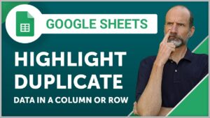 Google Sheets – Highlight Duplicate Data in a Column or Row