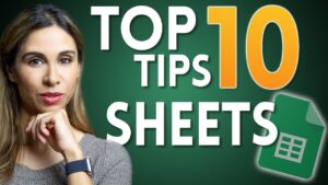 10 Google Sheets Tips You DON’T Want to Miss (2022)