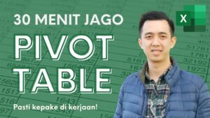 30 Menit Jago Pivot Table – Advanced