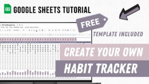 How to create your own Habit Tracker in Google Sheets – TUTORIAL + FREE TEMPLATE