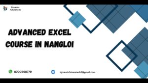 Advanced Excel Course in Nangloi