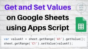 Google Apps Script – Get and Set Values on Google Sheets