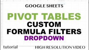 Google Sheets Pivot Table – Filter with Custom Formula – Dynamic Slicer Dropdown